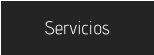 Servicios